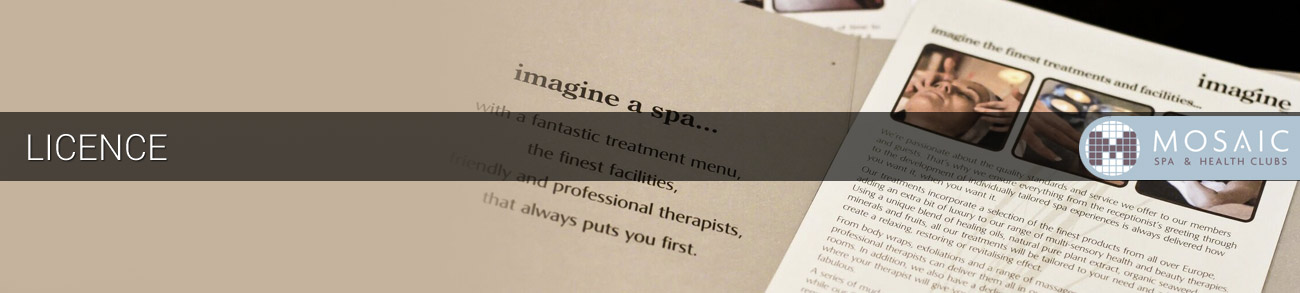 MOSAIC SPA LICENCE